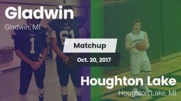 Matchup: Gladwin  vs. Houghton Lake  2017