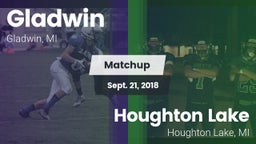 Matchup: Gladwin  vs. Houghton Lake  2018