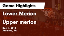 Lower Merion  vs Upper merion Game Highlights - Dec. 4, 2018