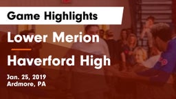 Lower Merion  vs Haverford High Game Highlights - Jan. 25, 2019