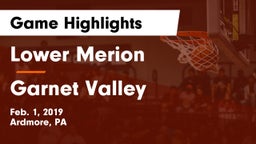 Lower Merion  vs Garnet Valley  Game Highlights - Feb. 1, 2019