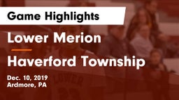 Lower Merion  vs Haverford Township  Game Highlights - Dec. 10, 2019