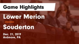 Lower Merion  vs Souderton  Game Highlights - Dec. 21, 2019