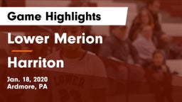 Lower Merion  vs Harriton  Game Highlights - Jan. 18, 2020