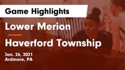 Lower Merion  vs Haverford Township  Game Highlights - Jan. 26, 2021