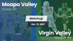 Matchup: Moapa Valley High vs. ****** Valley  2017