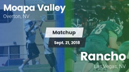 Matchup: Moapa Valley High vs. Rancho  2018