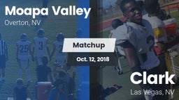 Matchup: Moapa Valley High vs. Clark  2018