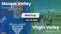 Matchup: Moapa Valley High vs. ****** Valley  2018