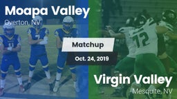 Matchup: Moapa Valley High vs. ****** Valley  2019