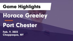 Horace Greeley  vs Port Chester  Game Highlights - Feb. 9, 2023