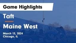 Taft  vs Maine West  Game Highlights - March 13, 2024