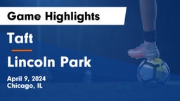 Taft  vs Lincoln Park  Game Highlights - April 9, 2024