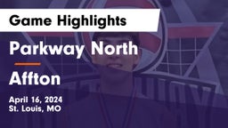 Parkway North  vs Affton  Game Highlights - April 16, 2024
