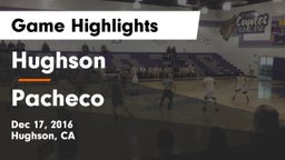 Hughson  vs Pacheco  Game Highlights - Dec 17, 2016