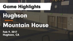 Hughson  vs Mountain House  Game Highlights - Feb 9, 2017