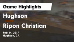 Hughson  vs Ripon Christian  Game Highlights - Feb 14, 2017