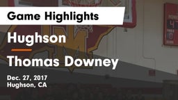 Hughson  vs Thomas Downey  Game Highlights - Dec. 27, 2017