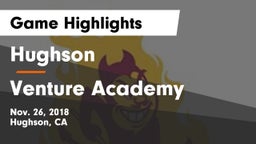 Hughson  vs Venture Academy Game Highlights - Nov. 26, 2018