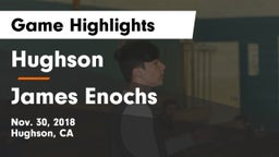 Hughson  vs James Enochs  Game Highlights - Nov. 30, 2018