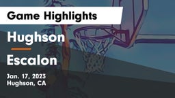 Hughson  vs Escalon  Game Highlights - Jan. 17, 2023