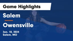 Salem  vs Owensville  Game Highlights - Jan. 18, 2024