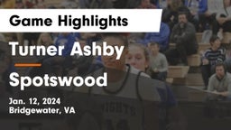 Turner Ashby  vs Spotswood  Game Highlights - Jan. 12, 2024