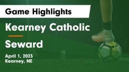 Kearney Catholic  vs Seward  Game Highlights - April 1, 2023