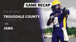 Recap: Trousdale County  vs. JSMS 2016