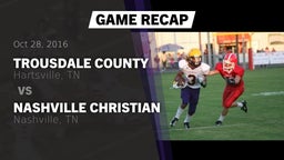 Recap: Trousdale County  vs. Nashville Christian  2016