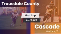 Matchup: Trousdale County vs. Cascade  2017