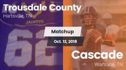 Matchup: Trousdale County vs. Cascade  2018