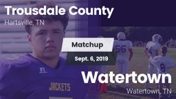 Matchup: Trousdale County vs. Watertown  2019