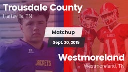 Matchup: Trousdale County vs. Westmoreland  2019