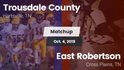 Matchup: Trousdale County vs. East Robertson  2019