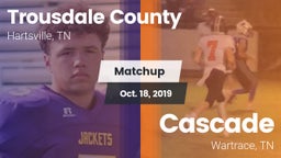 Matchup: Trousdale County vs. Cascade  2019