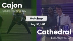 Matchup: Cajon  vs. Cathedral  2019