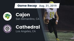 Recap: Cajon  vs. Cathedral  2019