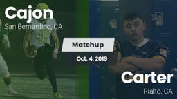 Matchup: Cajon  vs. Carter  2019