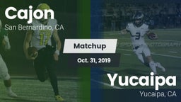 Matchup: Cajon  vs. Yucaipa  2019