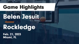  Belen Jesuit  vs Rockledge  Game Highlights - Feb. 21, 2023