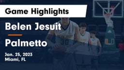  Belen Jesuit  vs Palmetto Game Highlights - Jan. 25, 2023