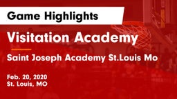 Visitation Academy  vs Saint Joseph Academy St.Louis Mo Game Highlights - Feb. 20, 2020
