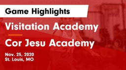 Visitation Academy  vs Cor Jesu Academy Game Highlights - Nov. 25, 2020