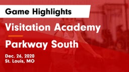 Visitation Academy  vs Parkway South  Game Highlights - Dec. 26, 2020