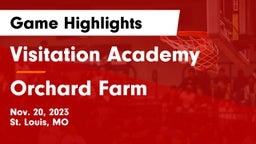 Visitation Academy vs Orchard Farm  Game Highlights - Nov. 20, 2023