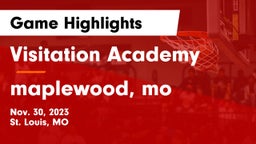Visitation Academy vs maplewood, mo Game Highlights - Nov. 30, 2023