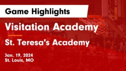 Visitation Academy vs St. Teresa's Academy  Game Highlights - Jan. 19, 2024
