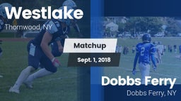 Matchup: Westlake  vs. Dobbs Ferry  2018