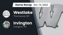 Recap: Westlake  vs. Irvington  2022